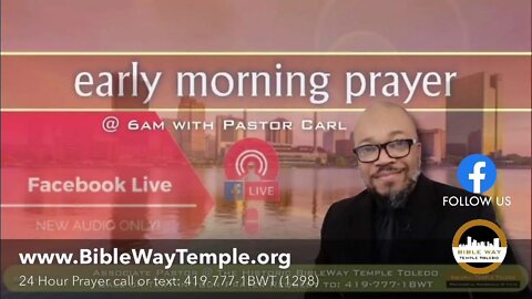 Early morning prayer with Pastor Carl (RE-AIR)