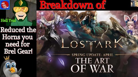 Breakdown of Lost Ark Spring Update April The Art of War! Reduced Brel Mats Needed! Honing Buffs!