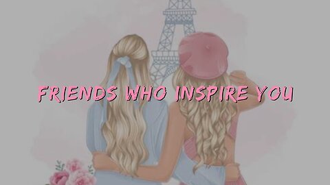 SURROUND YOURSELF WITH FRIENDS WHO INSPIRE YOU #friends #besties #bestfriends #bff #friendship