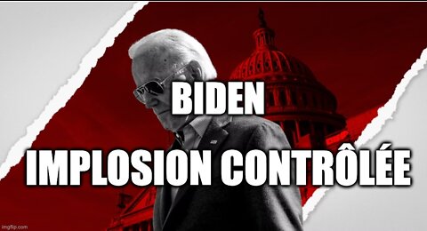 Administration Biden: l'implosion contrôlée?