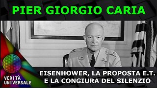 Pier Giorgio Caria - Eisenhower, la proposta E.T. e la congiura del silenzio