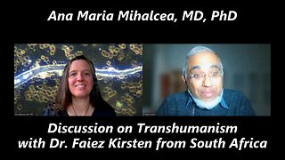 Discussion on Transhumanism with Dr. Faiez Kirsten from South Africa