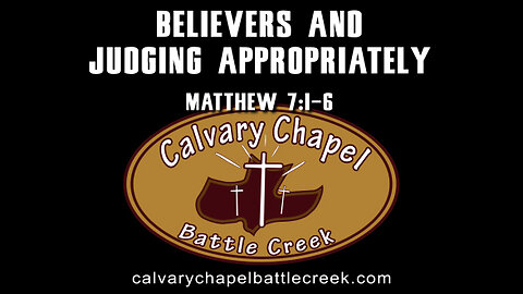 March 13, 2022 - Believers and Judging Appropriately