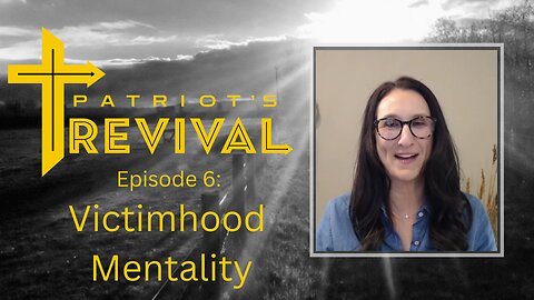 Overcoming Victimhood Mentality from a Christian Conservative Perspective