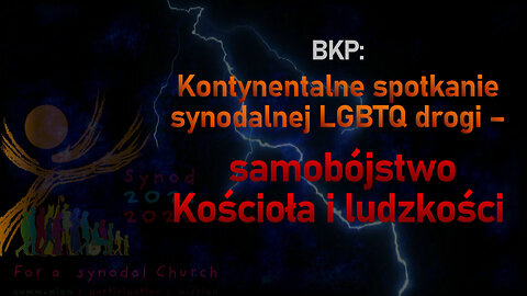 BKP: Kontynentalne spotkanie synodalnej LGBTQ drogi – samobójstwo Kościoła i ludzkości