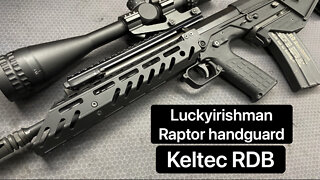 Keltec RDB: Luckyirishman Raptor handguard