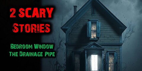 2 Scary Stories | While walking home from school, a boy spots something eerie in his bedroom window!