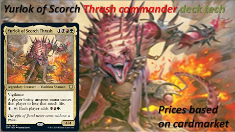 yurlok of Scorch Thrash commander deck tech