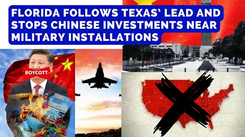 Florida Follows Texas’ Lead and Stops Chinese Investments Near Military Installations