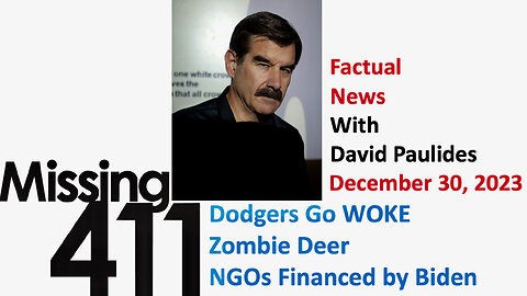 David Paulides Presents Missing 411 The Factual News, December 30, 2023