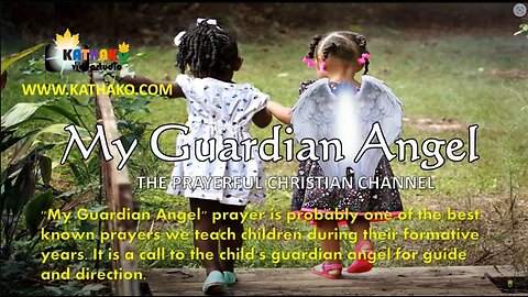 (PRAYER-OKE) Prayer, My Guardian Angel, children’s prayer for guidance, asking for good direction!