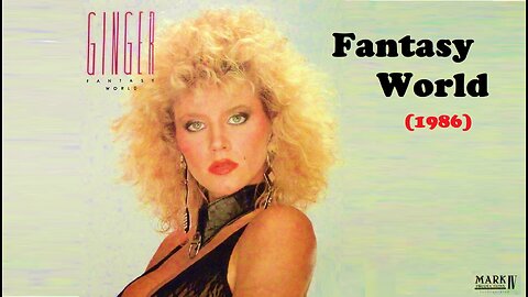 Ginger Lynn (Porn Actress) - Fantasy World (1986)