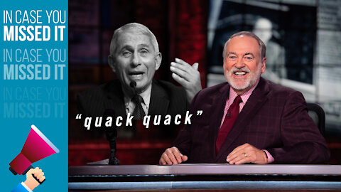 Did We Just Find A BIGGER QUACK Than Dr. Fauci? | ICYMI | Huckabee