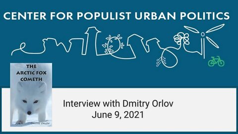 Interview With Dmitry Orlov