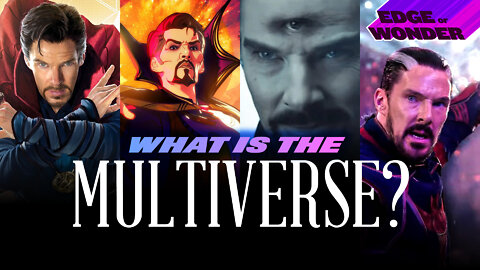 What Is the Multiverse? Doctor Strange Movie Review [Edge of Wonder Live]