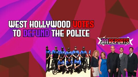 West Hollywood voted to defund the police and put in unarmed ambassadors to protect the people