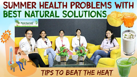 Summer Health Problems with Best Natural Solutions