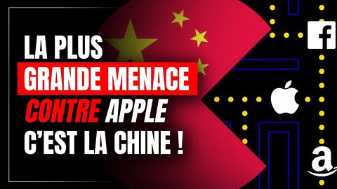 La plus grande menace contre Apple, c'est la Chine !