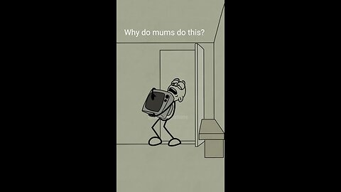 why do mums do this