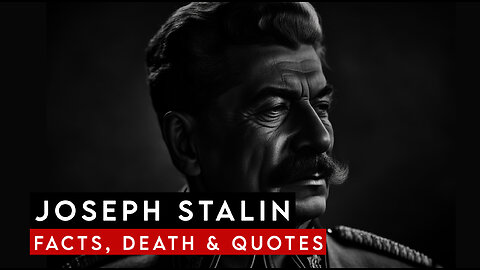 Joseph Stalin Facts, Death & Quotes