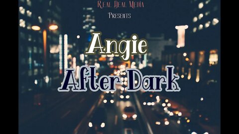 Angie After Dark Ep.1 'Dashlight Vices' LIVE Performance