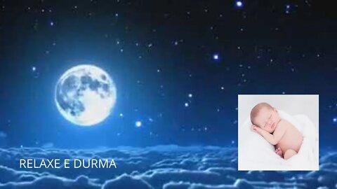 🎶CANÇOES DE NINAR PARA SEU BEBÊ💤 DORMIR TRANQUILO 👶#cançõesdeninar #relaxeedurma