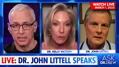 EXCLUSIVE: Dr. John Littell Speaks After Hospital Board Removal w/ Dr. Kelly Victory – Ask Dr. Drew