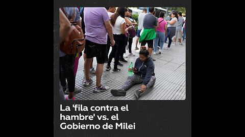 El aumento del hambre bajo Milei lleva a la aparición de la ‘fila contra el hambre’