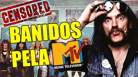 10 VÍDEOS DE MÚSICA BANIDOS PELA MTV