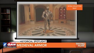 Tipping Point - Historical Spotlight - Medieval Armor
