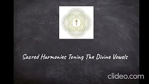 Sacred Harmonies: Toning The Divine Vowels