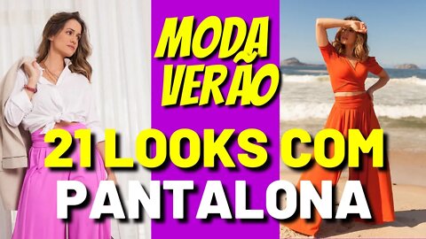 Moda Verão: 21 Looks com Pantalona Para o Verão 2022