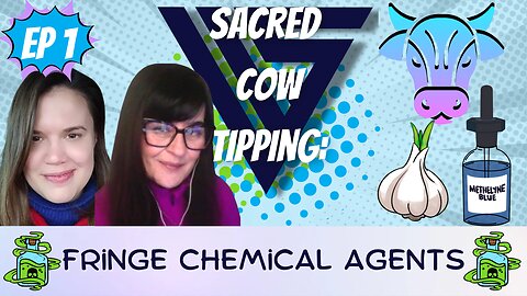 Wellness Superheroes | Sacred Cow Tipping: Fringe Chemical Agents