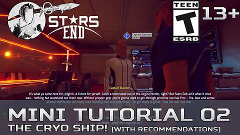Stars End (Mini Step by Step Tutorials) 02 The Cryo Ship! (With Recommendations)