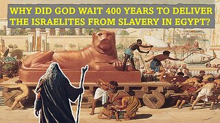 Israelites' 400 years slavery in Egypt