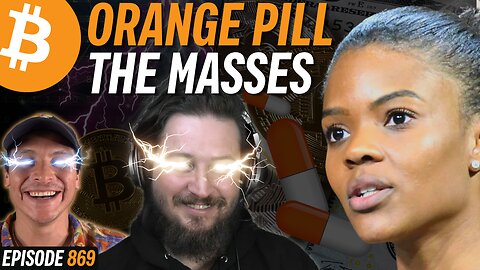 Did Tucker Carlson Make Candace Owens a Bitcoiner? | EP 869