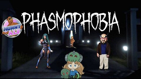 Alf's Sunday Gaming Mayhem - Phasmophobia (w/ @HorrorAmorata )