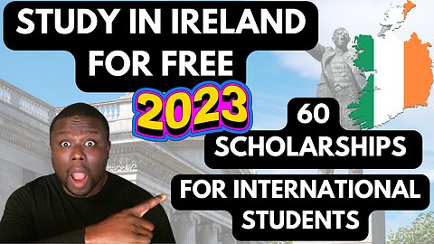 Fully Funded International Scholarship in Ireland