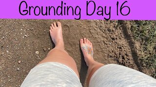 Grounding Day 16 - barefoot running
