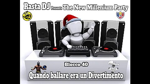 Dancev anni 2000 by Rasta DJ in ... The New Millenium (40)