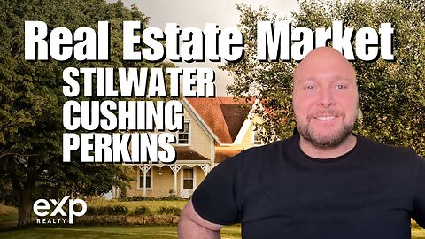 Stillwater Real Estate Market 🏡 Cushing Real Estate Market 📈 Perkins Real Estate Market