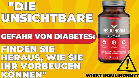 "Revolutionäre natürliche Formel für Diabetes-Management: Insulinorm im Test!