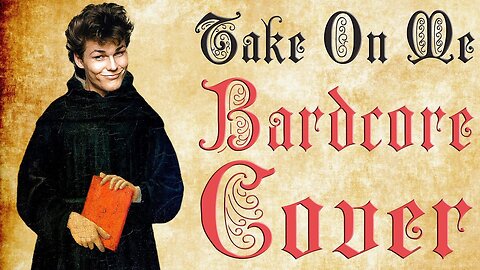 Take on me (Medieval / Bardcore Parody cover) Originally by A-Ha