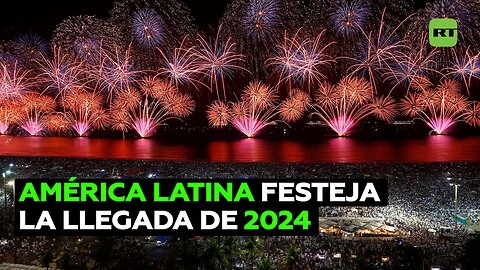 América Latina celebra el inicio de 2024 con fiestas masivas, iluminación y esperanza