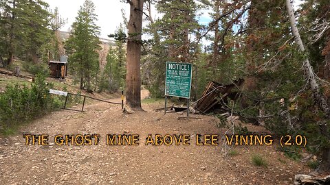 The Ghost Mine Above Lee Vining 2.0