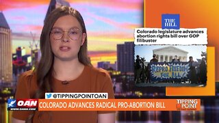 Tipping Point - Jeff Hunt - Colorado Advances Radical Pro-Abortion Bill