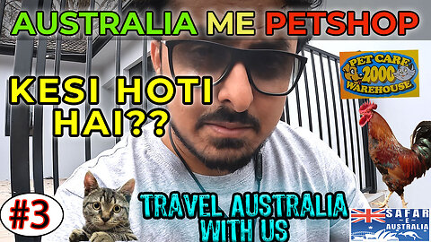 Australia Me Pet Shop Kesi Hoti Hai ? | #Travel #Australia With us | Safar E Australia