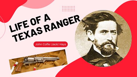 Life of a Texas Ranger