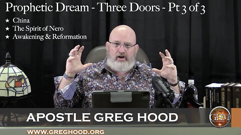 Greg Hood ⎮ PROPHETIC DREAM - 3 DOORS Pt 3 of 3 #propheticdreams