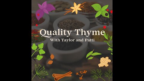 Quality Thyme (Episode 1)